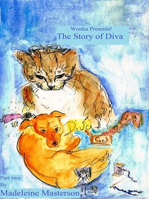 cover image of Wonka Presents! 'The Story of Diva'